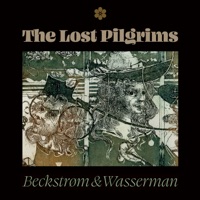 The Lost Pilgrims (feat. Lars Fredrik Beckstrøm & Jeff Wasserman) - The Lost Pilgrims