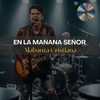 En la Mañana Señor