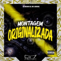 Montagem Originalizada - Single - DJ MENOR DS & MC LURRIKE