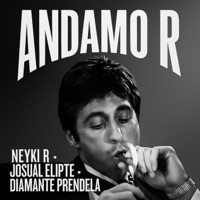 Andamo R (feat. Josual Elipte) [Neyki R] - Single - Diamante Prendela