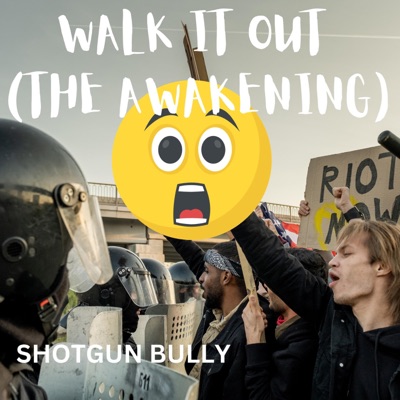 Walk It Out (The Awakening) - Single