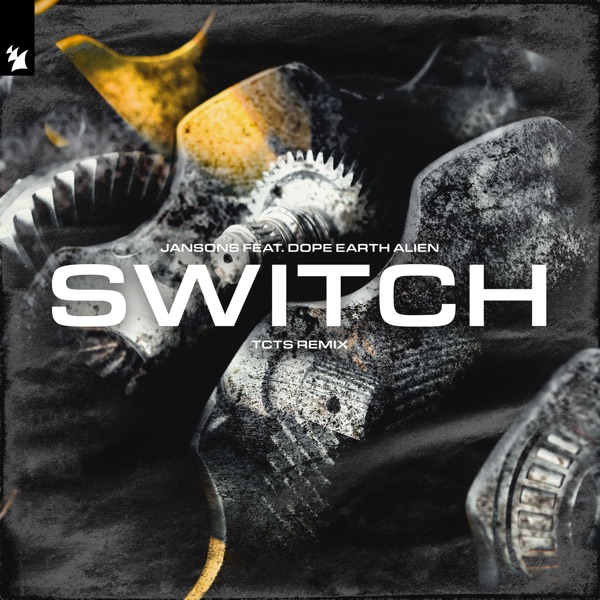 Switch (feat. Dope Earth Alien) [Tcts Remix] - Single