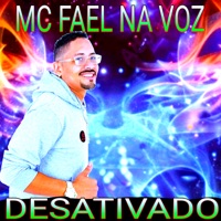 Desativado - Single - mc fael na voz