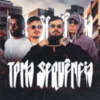 TOMA SEQUÊNCIA (feat. Meno Saaint) - Single - Mc Mm, DJ OZAMA & DJ Patrick Muniz