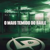 O Mais Temido do Baile - Single