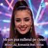 Music_AI_Romania - Mi-am pus sufletul pe cloud