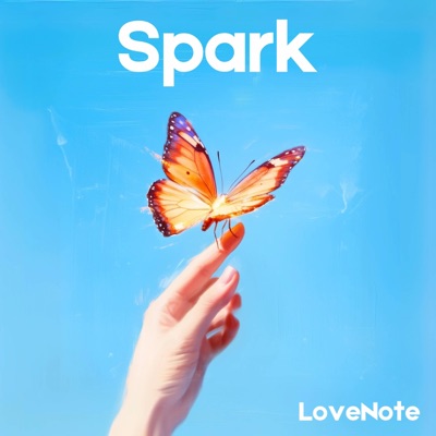 Spark (feat. LoveNote) - Single
