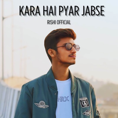 Kara Hai Pyar Jabse (Own Composition) - Single