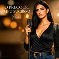 O Preco do Meu Sucesso