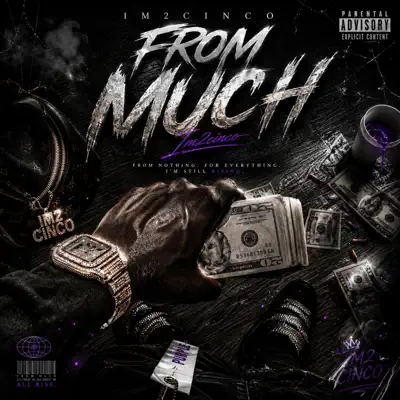 Ascolta 'From Much - Single' di Im2cinco