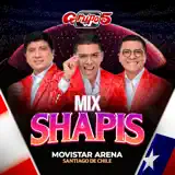 Grupo 5 - Mix Shapis: El Aguajal / La Novia / Ladrón de Amor (En Vivo Movistar Arena Santiago de Chile)