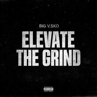 Elevate The Grind - EP