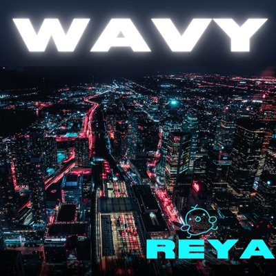 Reya - WAVY