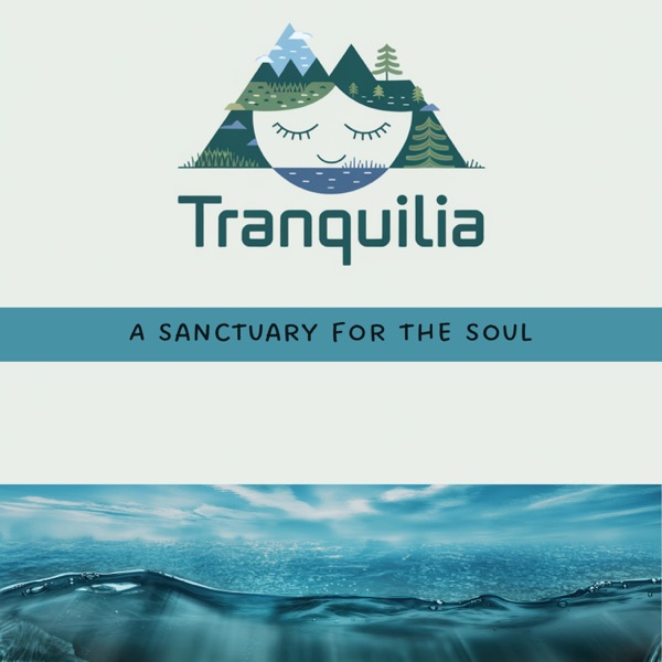 Tranquilia: A Sanctuary for the Soul