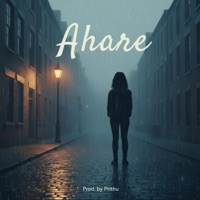 Ahare (feat. Trisha) - Single - Prithu