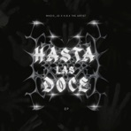 Hasta Las Doce - EP