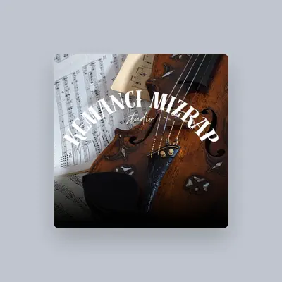 Listen to KEMANCI MIZRAP, watch music videos, read bio, see tour dates & more!