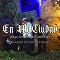 En Mi Ciudad (feat. Soloer, Loweck, B.sick & La Costa Oeste Bandida) - Single - Young Kloser