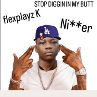 FLEXPLAYZ STOP DIGGING IN MY BUTT TWIN - Single - Danny Prolific