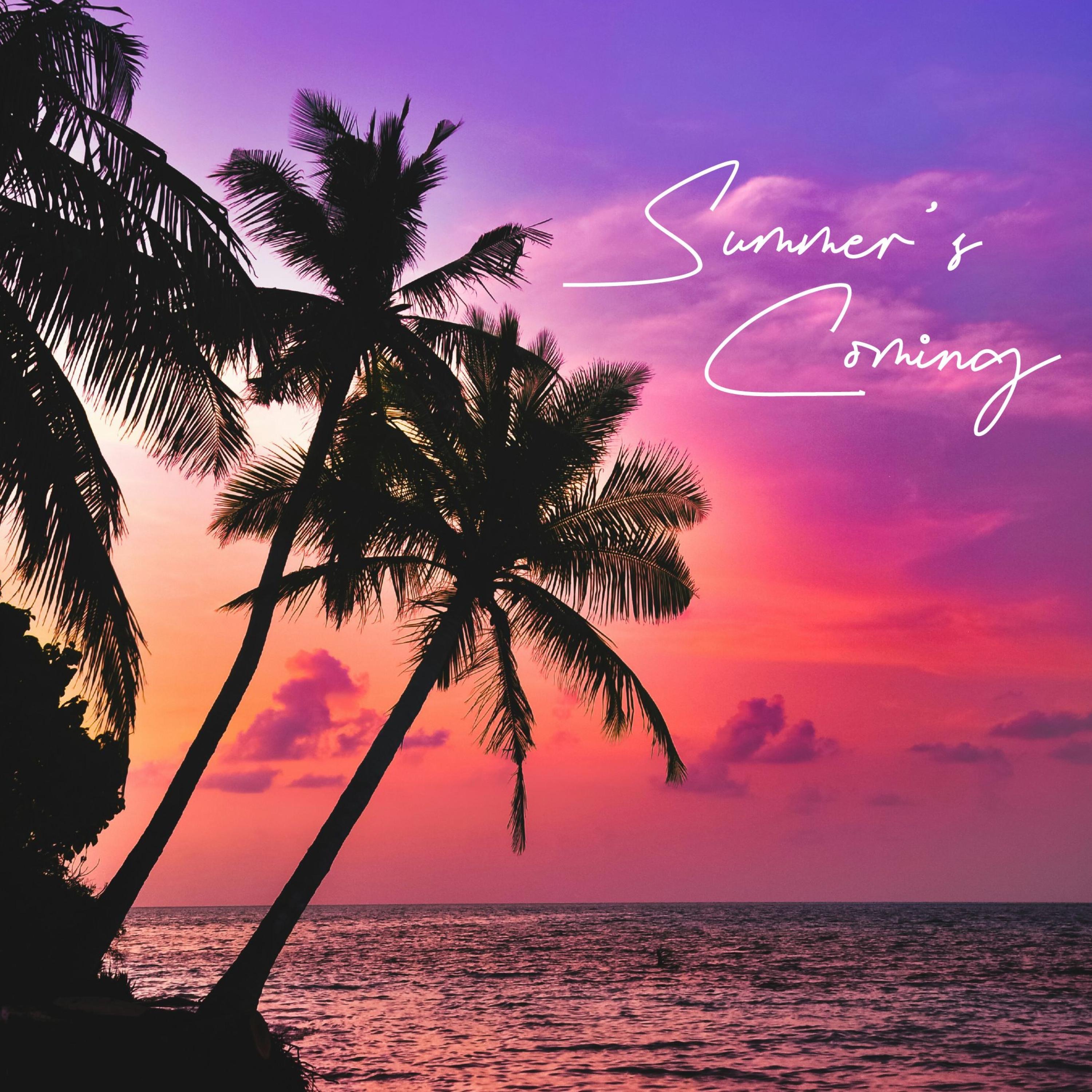 Summer's Coming - EP