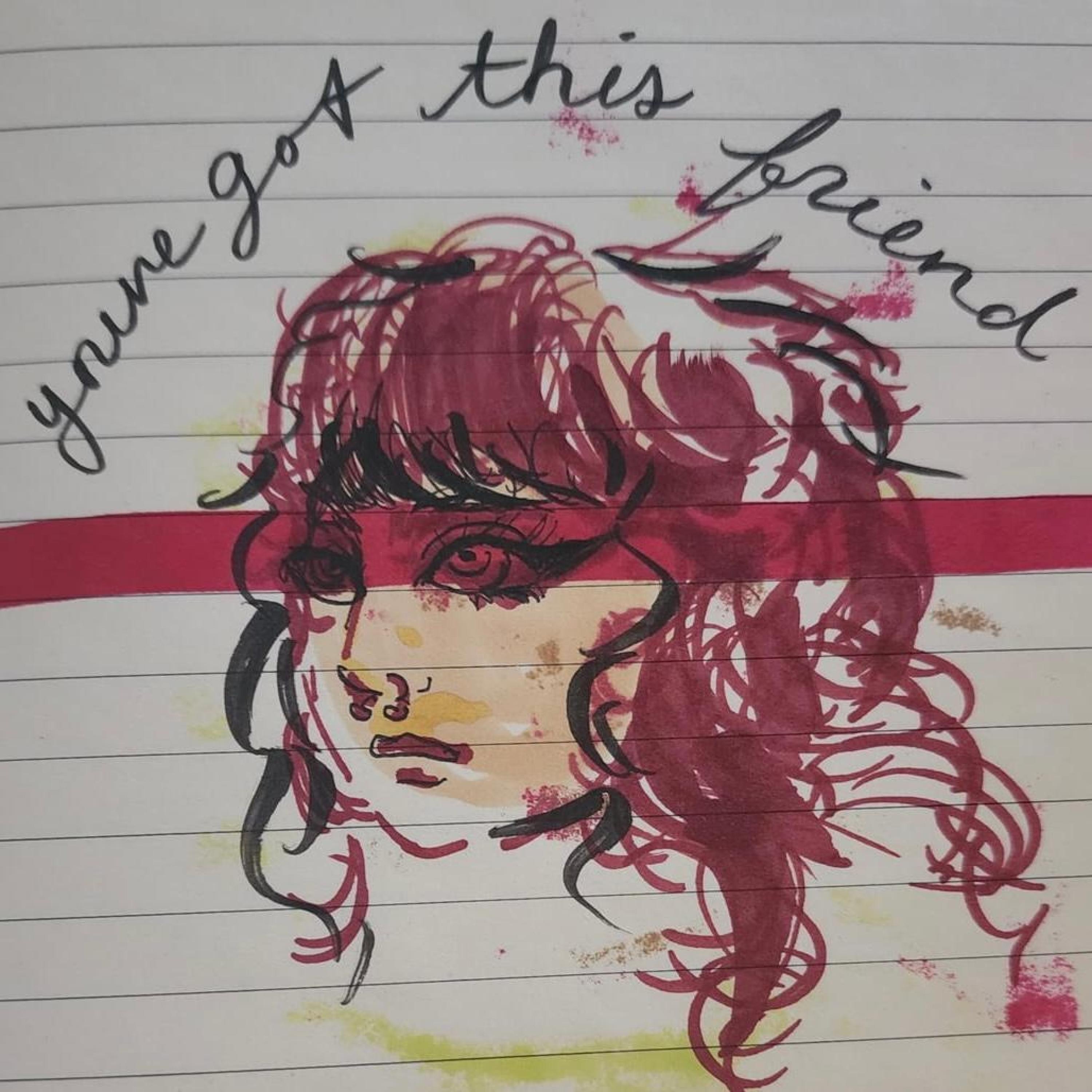 You've Got This, Friend