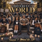A Different World (Season 1: Brand Nu Life)