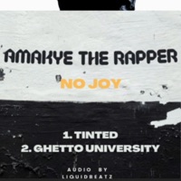 No Joy - Single - AmakyeTheRapper