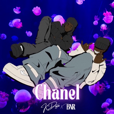 Chanel (feat. BNR) - Single