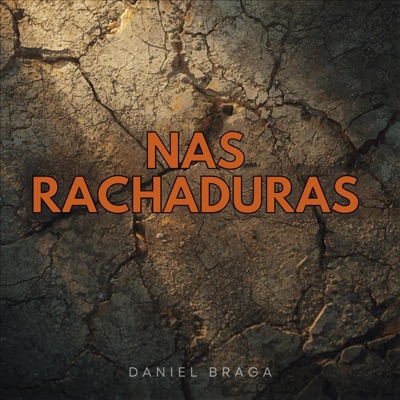Nas Rachaduras - Single