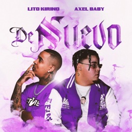 De Nuevo (feat. Lito Kirino) Axel Baby