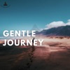 Gentle Journey - EP