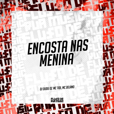 Encosta nas Menina - Single