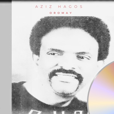 Song - Oromay - Aziz Hagos