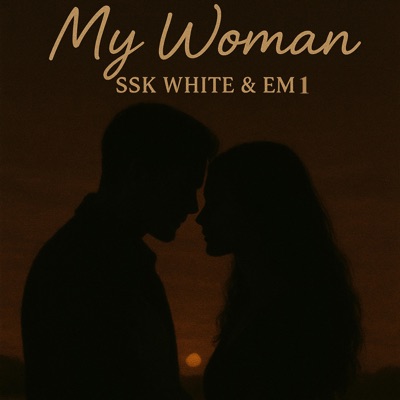 My Woman (feat. EM1) - Single