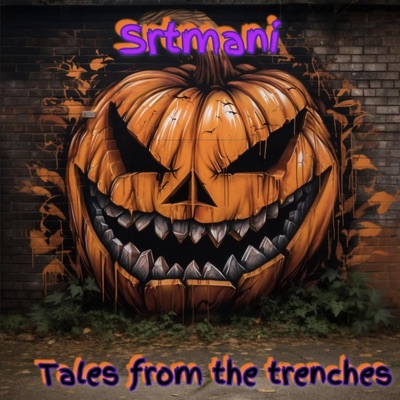 Srtmani: Tales Of The Trenches - EP