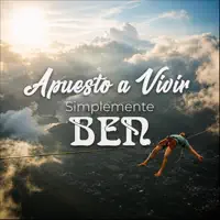 Apuesto a Vivir — Simplemente Ben