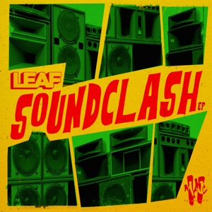 Leaf - Soundclash E.P