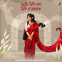 Ami Chini Go Chini Tomare - Single - Suchandrika Golder & Debdeep Banik