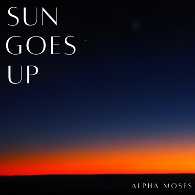 Sun Goes Up - EP