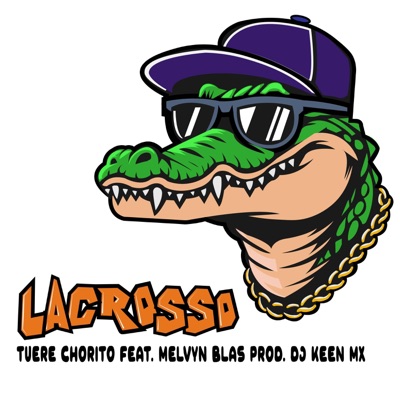 Lacrosso (feat. Melvyn Blas & Dj Keen Mx) - Single