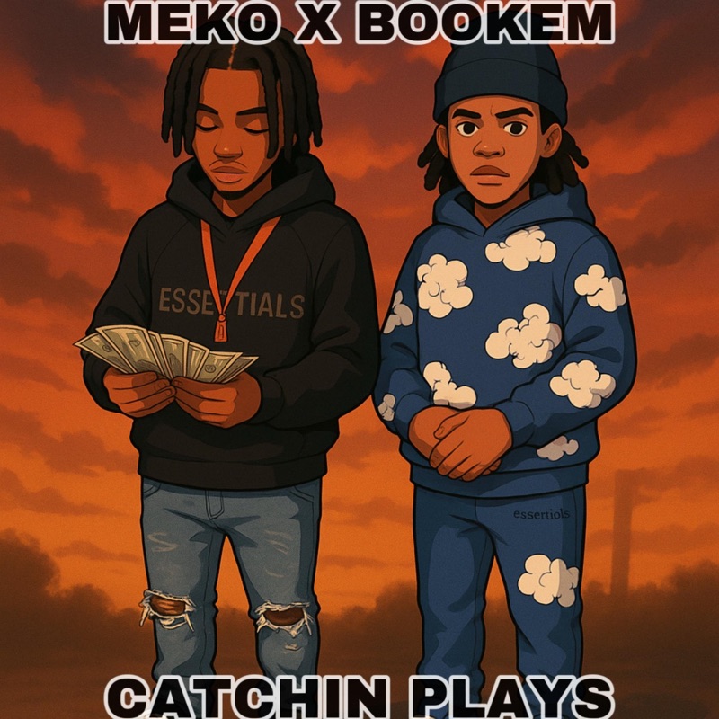 CATCHIN PLAYS (feat. Meko)