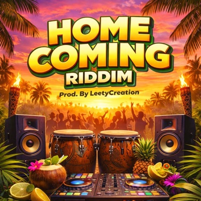 Home Coming Riddim - Single