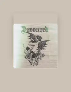 聆聽 Devoured、觀看音樂影片、閱讀小傳、查看巡演日期等！