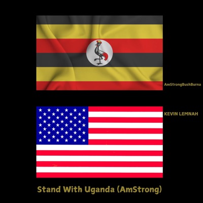 Stand With Uganda (feat. AMSTRONGBUSHBURNA) - Single