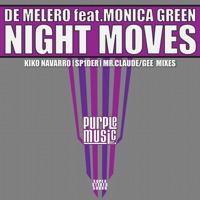 De Melero - Night Moves (feat. Monica Green) [Kiko Navarro Let My Body Dub]