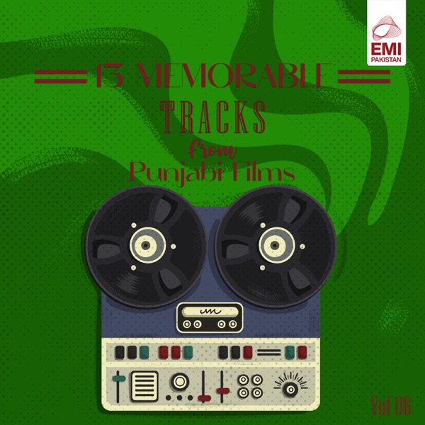 13 Memorable Tracks from Punjabi Films, Vol. 06