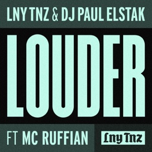 Louder (feat. MC Ruffian) - Single