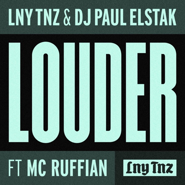 Louder (feat. MC Ruffian) - Single