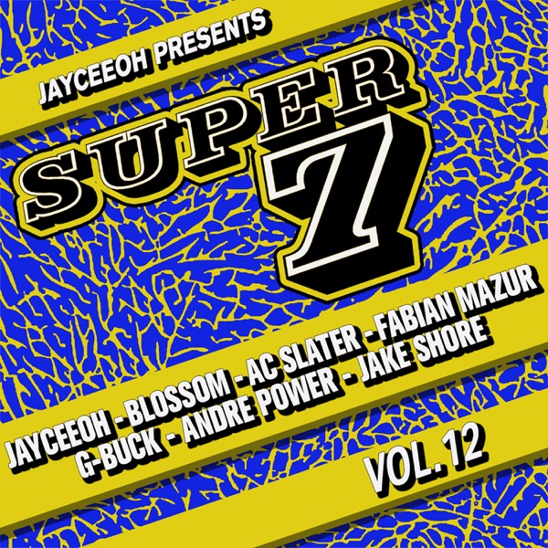 Jayceeoh Presents SUPER 7, Vol. 12 (DJ Mix)