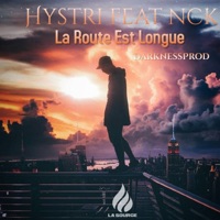 La route est longue (feat. Nck) - Single - Hystri
